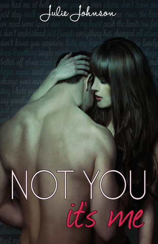 Review: Not You It’s Me by Julie Johnson
