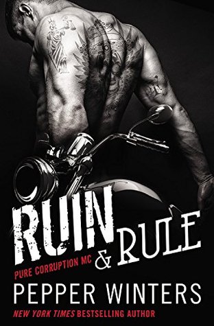 Review: Ruin & Rule by Pepper Winters