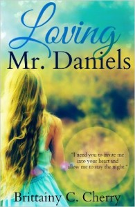 Loving Mr. Daniels by Brittainy C. Cherry