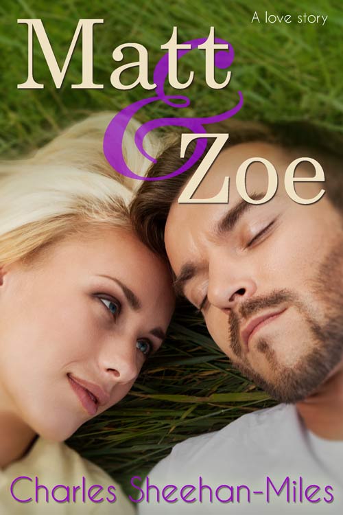Review ~ Matt & Zoe by Charles Sheehan-Miles