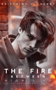 4 Stars for The Fire Between High & Lo by Brittainy C. Cherry #Giveaway