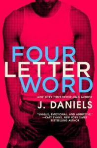 Four Letter Word by J. Daniels –> Review, Giveaway, Audible Sample, Excerpt and more