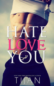 Hate to Love You by Tijan — Review