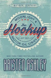 I’m hooked on The Hookup by Kristen Ashley!