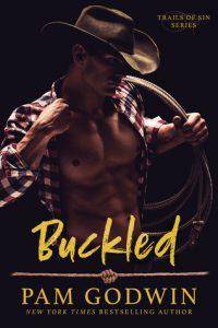 Buckled (Trails of Sin Book 2) by Pam Godwin –> Review