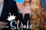 At the Stroke of Midnight (Naughty Princess Club #1) by Tara Sivec –> Review