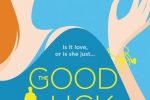 The Good Luck Charm by Helena Hunting –> Review, Q&A and Giveaway