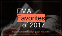 FMA Favorites of 2017!