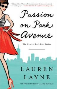 Passion on Park Avenue (Central Park Pact, #1) by Lauren Layne –> Review