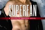Superfan by Sarina Bowen –> Review