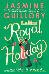 Royal Holiday (The Wedding Date, #4) by Jasmine Guillory –> Review
