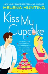 Kiss My Cupcake by Helena Hunting –> Review