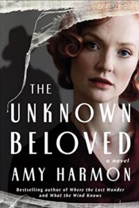 The Unknown Beloved by Amy Harmon –> Review